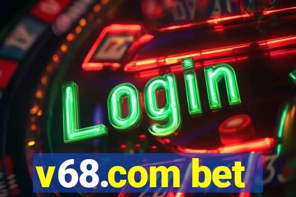 v68.com bet